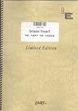 バンドスコア brave heart/宮崎歩(LBS1161)[オンデマンド]-