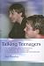 Talking Teenagers: Information and Inspiration for Parents of Teenagers with Autism or Asperger's Syndrome