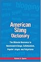 American Slang Dictionary, 4E. (McGraw-Hill ESL References)