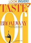 Taste of Broadway: Restaurant Recipes...