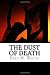 The Dust of Death: The Story of the Great Plague of the Twentieth Century