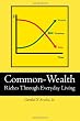 Common-Wealth: Riches Through Everyday Living