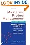 Mastering Project Management: Applying Advanced Concepts to Systems Thinking, Control & Evaluation, Resource Allocation