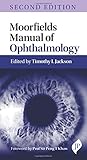 Moorfields manual of ophthalmology