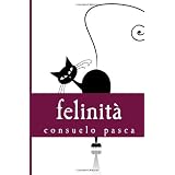Felinit�di Consuelo Pasca