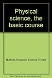 Physical science, the basic course