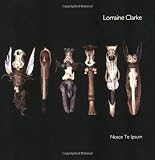 Nosce Te Ipsum/Know Thyself: An Exhibition by Lorraine Clarke at the Art and Design Gallery, University of Hertfordshire