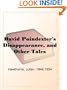 David Poindexter's Disappearance, and Other Tales