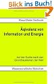 �quivalenz von Information und Energie: Auf der Suche nach den Grundbausteinen der Welt