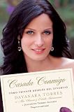 Casada Conmigo: Como Triunfe Despues del Divorcio (Spanish Edition)