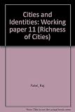 The richness of cities : urban policy in a new landscape. Working paper 11, making difference matter : ethnic minority cultures and city vitality