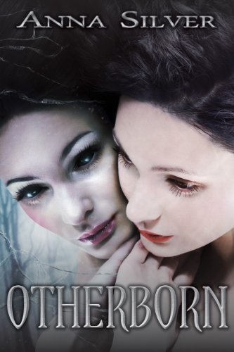 Otherborn (The Otherborn Series) by Anna Silver