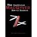 The Unofficial MacGyver How-To Handbook