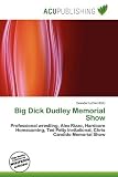 Big Dick Dudley Memorial Show