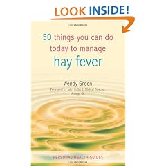 50 Things You Can Do Today/Manage Hay Fever (Personal Health Guides)