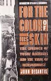For the Color of His Skin: The Murder of Yusuf Hawkins and the Trial of Bensonhurst