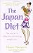 The Japan Diet: 30 Days to a Slimmer You