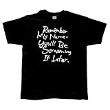 Remember My Name T-Shirt