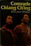 Comrade Chiang Ch'ing