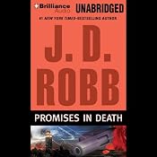 Promises in Death: In Death, Book 28 | [J. D. Robb]
