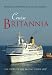 Cruise Britannia: The History of the British Cruise Ship