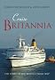 Cruise Britannia: The History of the British Cruise Ship