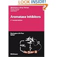 Aromatase Inhibitors (Milestones in Drug Therapy)