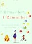 I Remember, I Remember: One Hundred Poems on Childhood