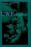 UWF: University of West("Worst")Florida Exposed!