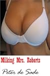 Milking Mrs. Roberts