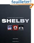 The Complete Book of Shelby Automobil...