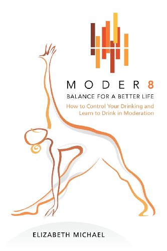 moder8 balance for a better life how to control your drinking and learn to drink in moderation