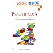 Politipedia: A Compendium of Useful and Curious Facts About British Politics
