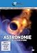 Astronomie - Der Blick in die Sterne - Aus der Reihe Die 100 gr��ten Entdeckungen