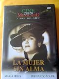 La Mujer Sin Alma DVD Region 1 Ntsc Spanish Audio No English