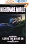 Nightmare World Volume 2: Leave The Light On