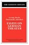 Essays on German Theater: Lessing, Brecht, Durrenmatt, and others (German Library)