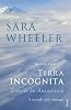 Terra Incognita: Travels in Antarctica