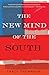 The New Mind of the South