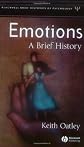Emotion: Brief History (Blackwell Brief Histories of Psychology)