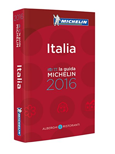 MICHELIN Guide Italy (Italia) 2016: Hotels & Restaurants (Michelin Guide/Michelin)