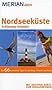 Merian Aktiv Nordseek�ste und Schleswig-Holstein: Die 66 sch�nsten Ausfl�ge und Tipps f�r Ihre Freizeit und Kultur