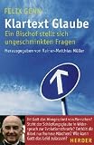 Klartext Glaube: Ein Bischof stellt sich ungeschminkten Fragen