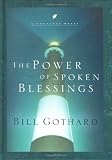 The Power of Spoken Blessings (LifeChange Books)