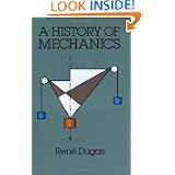 A History of Mechanics (Dover Books on Physics) by Rene Dugas and Physics
