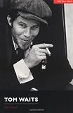 Tom Waits (Kill Your Idols)