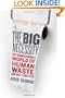 The Big Necessity: The Unmentionable World of Human Waste and Why It Matters