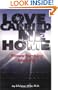 Love Carried Me Home: Women Surviving Auschwitz