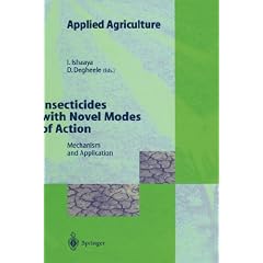 Insecticides with Novel Modes of Action: Mechanism and Application (Applied Agriculture)
