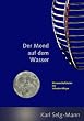 Der Mond auf dem Wasser: Wissenschaftskrimi mit Valentin Albiger
